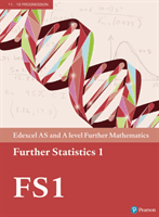 Pearson Edexcel AS and A level Further Mathematics Further Statistics 1 Textbook + e-book(Mixed media product)