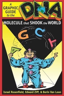 Dna: A Graphic Guide to the Molecule That Shook the World (Rosenfield Israel)(Paperback)