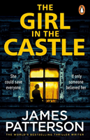 Girl in the Castle (Patterson James)(Paperback / softback)
