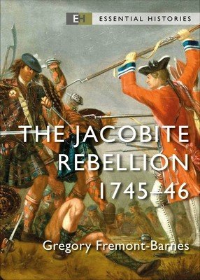 The Jacobite Rebellion: 1745-46 (Fremont-Barnes Gregory)(Paperback)