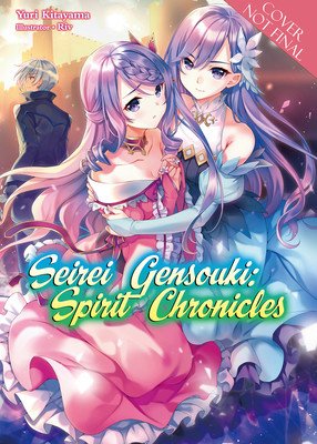 Seirei Gensouki: Spirit Chronicles: Omnibus 7 (Kitayama Yuri)(Paperback)
