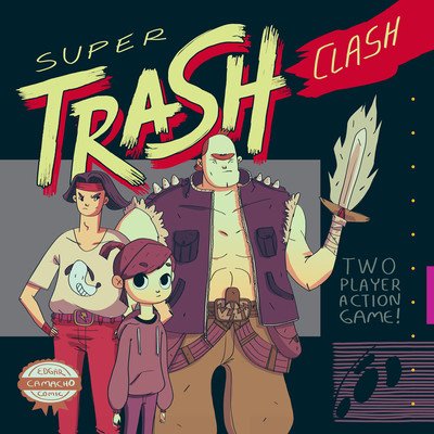Super Trash Clash (Camacho Edgar)(Paperback)