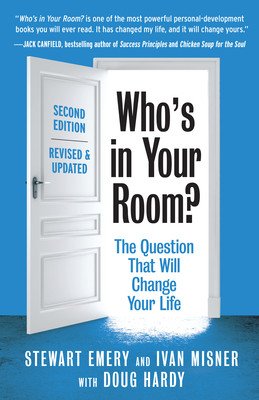 Who's in Your Room? Revised and Updated: The Question That Will Change Your Life (Emery Stewart)(Paperback)