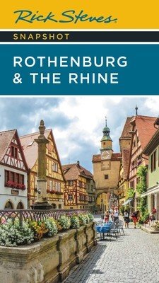 Rick Steves Snapshot Rothenburg & the Rhine (Steves Rick)(Paperback)