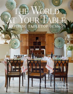 The World at Your Table: Inspiring Tabletop Designs (Stokes Stephanie)(Pevná vazba)