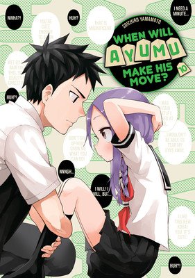 When Will Ayumu Make His Move? 10 (Yamamoto Soichiro)(Paperback)