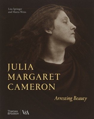 Julia Margaret Cameron: Arresting Beauty (Springer Lisa)(Pevná vazba)