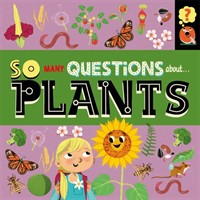 So Many Questions: About Plants (Spray Sally)(Paperback / softback)