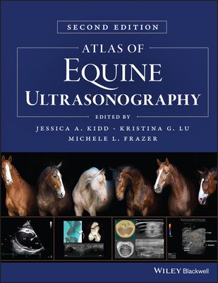 Atlas of Equine Ultrasonography (Kidd Jessica A.)(Pevná vazba)