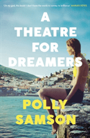 Theatre for Dreamers - The Sunday Times bestseller (Polly Samson Samson)(Paperback)