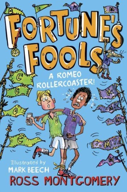 Fortune's Fools - A Romeo Roller Coaster! (Montgomery Ross)(Paperback / softback)