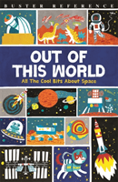 Out of This World - All The Cool Bits About Space (Gifford Clive)(Paperback / softback)