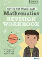 Pearson REVISE Key Stage 2 SATs Maths Revision Workbook - Expected Standard for the 2023 and 2024 exams (Flack Paul)(Paperback / softback)