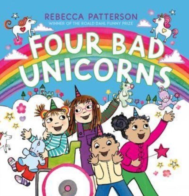 Four Bad Unicorns (Patterson Rebecca)(Paperback / softback)