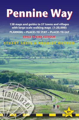 Pennine Way: British Walking Guide: Edale to Kirk Yetholm - 138 Large-Scale Walking Maps (1:20,000) & Guides to 57 Towns & Villages (Greig Stuart)(Paperback)