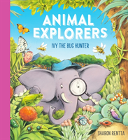 Animal Explorers: Ivy the Bug Hunter (PB) (Rentta Sharon)(Paperback / softback)