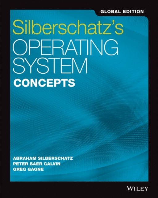 Silberschatz's Operating System Concepts Global Edition 10e (Silberschatz A)(Paperback / softback)