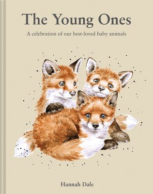 The Young Ones: A Celebration of Our Best-Loved Baby Animals (Dale Hannah)(Pevná vazba)