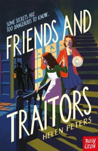 Friends and Traitors (Peters Helen)(Paperback / softback)