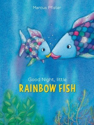Good Night, Little Rainbow Fish (Pfister Marcus)(Paperback)