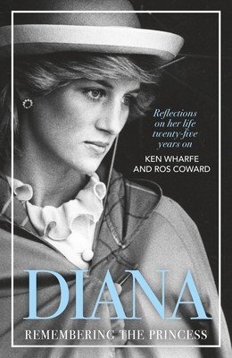 Diana: Remembering the Princess (Wharfe Ken)(Paperback)