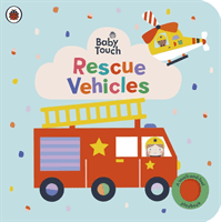 Baby Touch: Rescue Vehicles - A touch-and-feel playbook (Ladybird)(Board book)