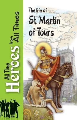The Life of St Martin of Tours (Severus Sulpitius)(Paperback)