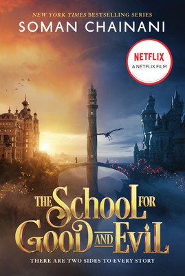 The School for Good and Evil: Movie Tie-In Edition (Chainani Soman)(Paperback)