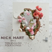 Nick Hart Sings Ten English Folk Songs (Nick Hart) (CD / Album Digipak)