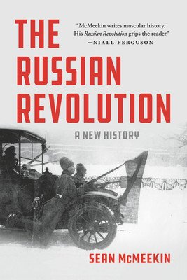 The Russian Revolution: A New History (McMeekin Sean)(Paperback)