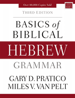 Basics of Biblical Hebrew Grammar: Third Edition (Pratico Gary D.)(Pevná vazba)