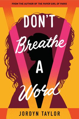 Don't Breathe a Word (Taylor Jordyn)(Pevná vazba)