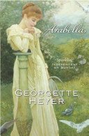 Arabella - Georgette Heyer Classic Heroines (Heyer Georgette (Author))(Paperback / softback)