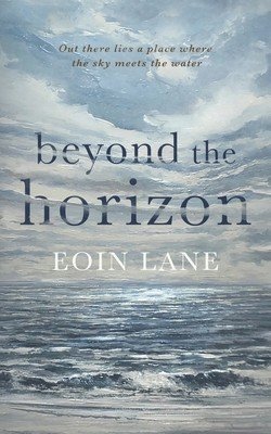Beyond the Horizon (Lane Eoin)(Paperback)