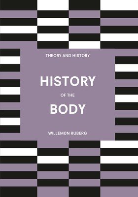 History of the Body (Ruberg Willemijn)(Paperback)