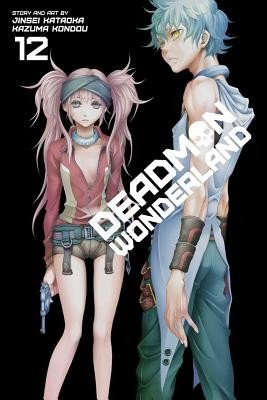 Deadman Wonderland, Vol. 12, 12 (Kataoka Jinsei)(Paperback)