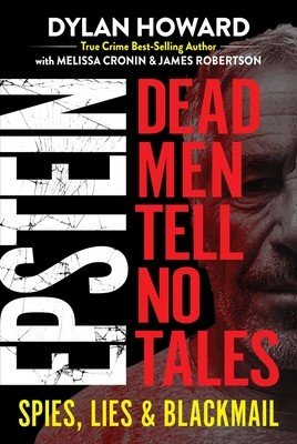 Epstein: Dead Men Tell No Tales (Howard Dylan)(Paperback)
