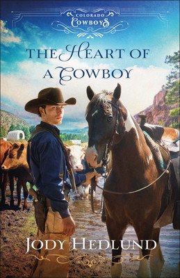 The Heart of a Cowboy (Hedlund Jody)(Paperback)
