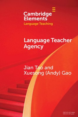 Language Teacher Agency (Tao Jian)(Paperback)