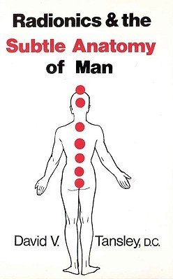 Radionics & The Subtle Anatomy Of Man (Tansley David V)(Paperback / softback)