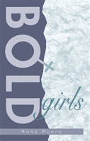 Bold Girls (Munro Rona)(Paperback / softback)