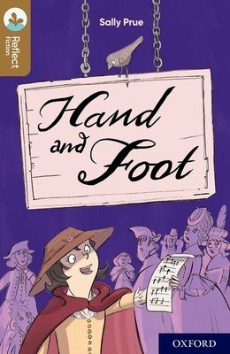Oxford Reading Tree TreeTops Reflect: Oxford Level 18: Hand and Foot (Prue Sally)(Paperback / softback)