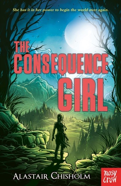 Consequence Girl (Chisholm Alastair)(Paperback / softback)