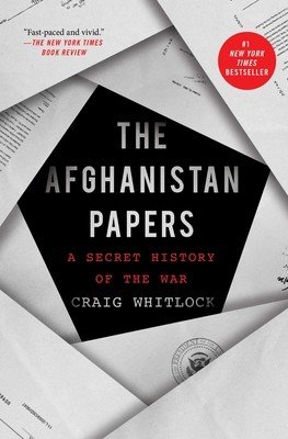 The Afghanistan Papers: A Secret History of the War (Whitlock Craig)(Paperback)