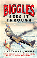 Biggles Sees It Through (Johns Captain W. E.)(Pevná vazba)