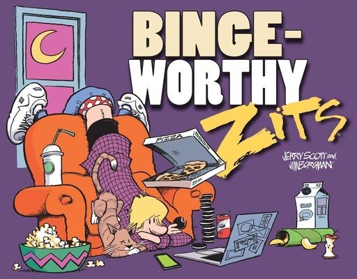 Bingeworthy: A Zits Treasury (Scott Jerry)(Paperback)