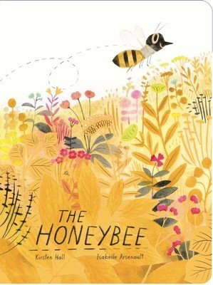 The Honeybee (Hall Kirsten)(Board Books)