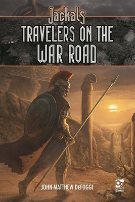 Jackals: Travellers on the War Road (Defoggi John-Matthew)(Pevná vazba)