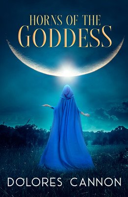 Horns of the Goddess (Cannon Dolores)(Paperback)