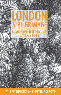 London: A Pilgrimage (Jerrold Blanchard)(Paperback)